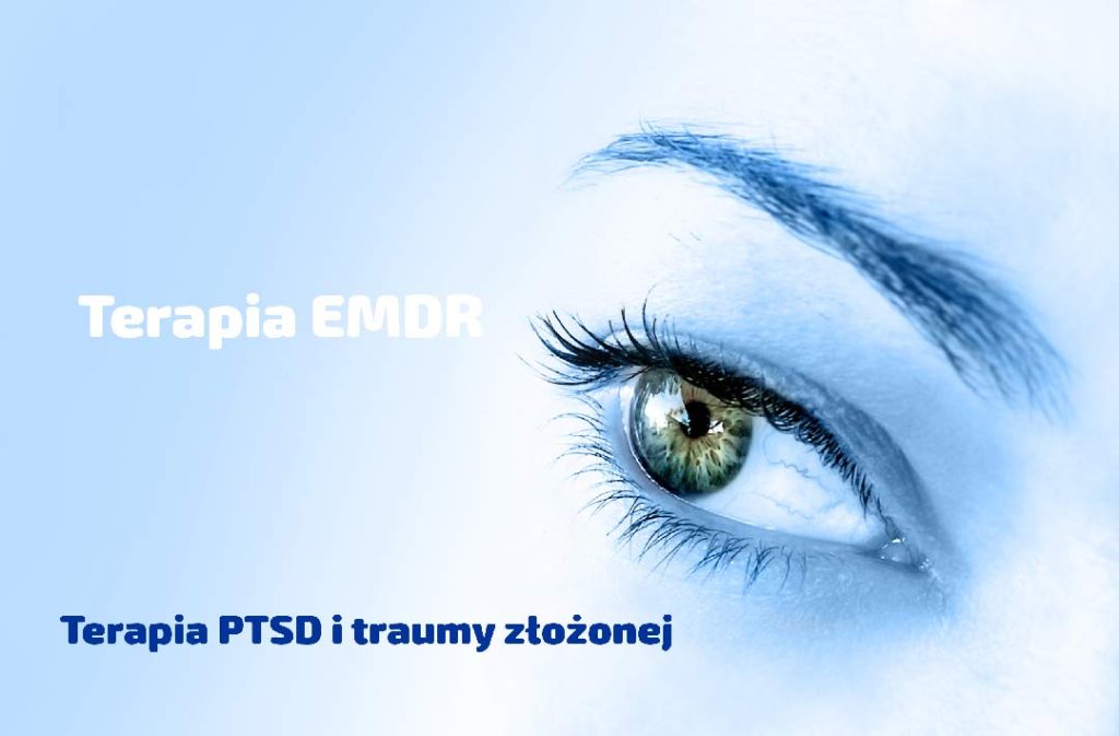 Terapia PTSD - terapia EMDR Warszawa Śródmieście