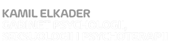 Psycholog Psychoterapeuta Seksuolog | Kamil Elkader